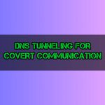 DNS Tunneling for Covert Botnet C2 Communication