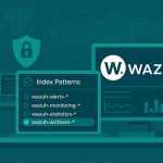 How to Enable Wazuh Archives and Configure Index Patterns